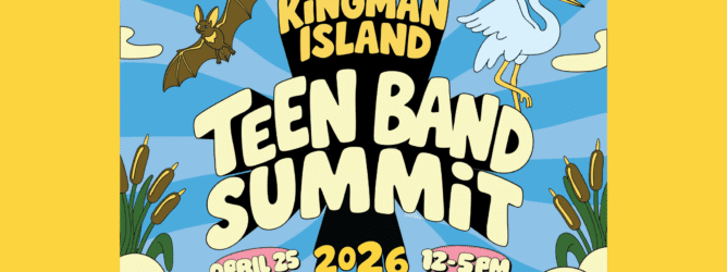 A graphic promoting the Kingman Island Teen Band Summit for 2026.