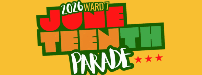 2026 Ward 7 Juneteenth Parade